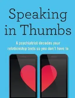 Psychológia, etika Speaking in Thumbs - Mimi Winsberg