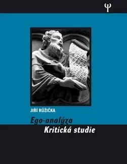 Psychológia, etika Ego - analýza - Jiří Růžička