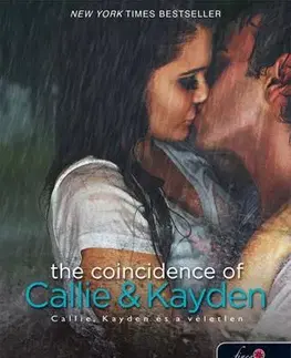 Romantická beletria The Coincidence od Callie & Callie - Jessica Sorensen,Zsófia Komáromy