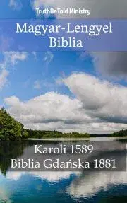 Kresťanstvo Magyar-Lengyel Biblia - TruthBeTold Ministry