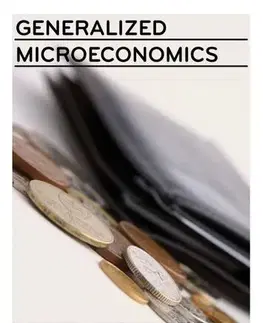 Ekonómia, Ekonomika Generalized Microeconomics - Jiří Hlaváček,Michal Hlaváček