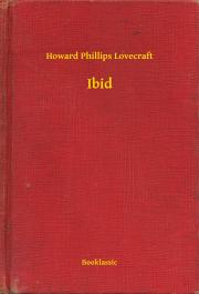 Svetová beletria Ibid - Howard Phillips Lovecraft