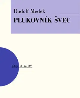 Dráma, divadelné hry, scenáre Plukovník Švec - Rudolf Medek