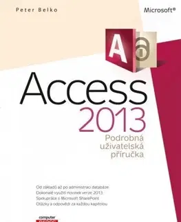 Kancelárske programy Access 2013 - Peter Belko