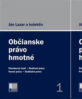 Občianske právo Občianske právo hmotné 1. a 2. zväzok - 2. vydanie - Lazar Ján