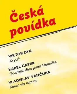 Česká beletria Česká povídka (Krysař, Skandální aféra Josefa Holouška, Konec vše napraví) - Kolektív autorov