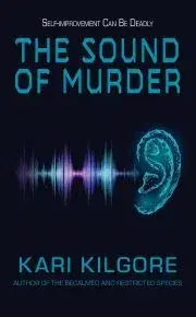 Sci-fi a fantasy The Sound of Murder - Kilgore Kari