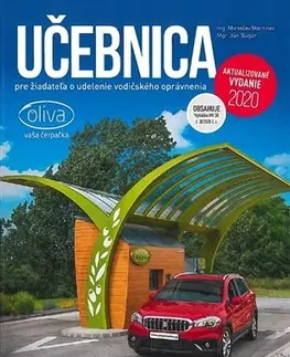 Auto, moto Učebnica pre žiadateľa o udelenie vodičského oprávnenia 2020 - Ján Bugár,Miroslav Martinec