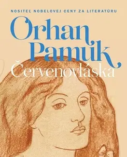 Historické romány Červenovláska - Orhan Pamuk