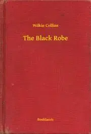 Svetová beletria The Black Robe - Wilkie Collins