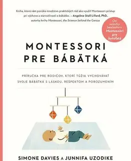 Pedagogika, vzdelávanie, vyučovanie Montessori pre bábätká - Kolektív autorov