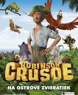 Dobrodružstvo, napätie, western Robinson Crusoe - Na ostrove zvieratiek - Kolektív autorov