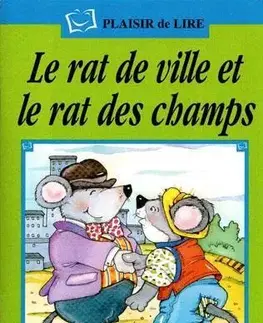 V cudzom jazyku ELI - F - Plaisir de Lire - Le rat de ville et le rat des champs + CD