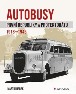 Auto, moto Autobusy první republiky a protektorátu - 1918-1945 - Martin Harák