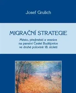 Slovenské a české dejiny Migrační strategie - Josef Grulich