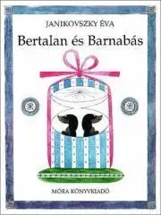 E-knihy Bertalan és Barnabás - Éva Janikovszky