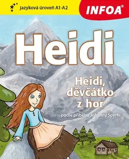 Cudzojazyčná literatúra Zrcadlová četba - Heidi, děvčátko z hor (A1 - A2)