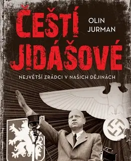 História Čeští jidášové - Olin Jurman