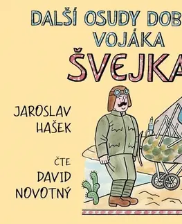 Česká beletria Supraphon Další osudy dobrého vojáka Švejka - audiokniha CD