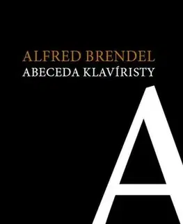 Biografie - Životopisy Abeceda klavíristy - Alfred Brendel