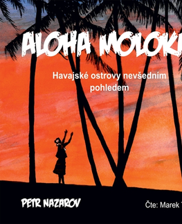 Duchovný rozvoj Petr Nazarov Aloha Molokai