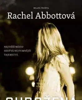Detektívky, trilery, horory Ohrožená - Rachel Abbottová