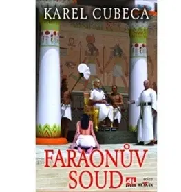 Historické romány Faraonův soud - Karel Cubeca