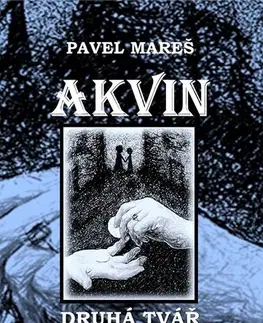 Sci-fi a fantasy Akvin - Kniha druhá - Pavel Mareš