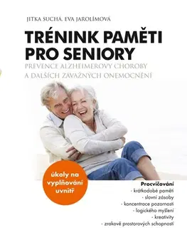 Zdravie, životný štýl - ostatné Trénink paměti pro seniory, 2. vydání - Jitka Suchá,Eva Jarolímová