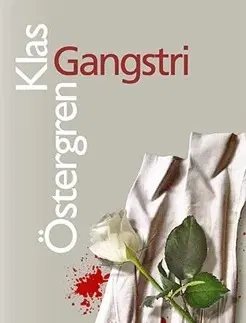 Historické romány Gangstri - Klas Östergren
