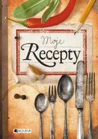 Kuchárky - ostatné Moje recepty - zápisník