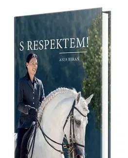 Kone S respektem! - Anja Beran