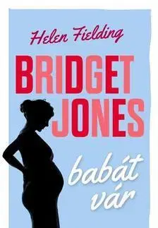 Romantická beletria Bridget Jones babát vár - Helen Fielding,Katalin Sóvágó