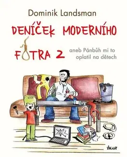Humor a satira Deníček moderního fotra 2, 2. vydání - Dominik Landsman