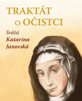 Kresťanstvo Traktát o očistci - Katarína Janovská