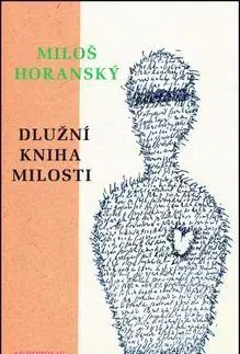 Česká poézia Dlužní kniha milosti - Miloš Horanský