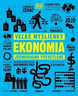 Ekonómia, Ekonomika Ekonómia - Veľké myšlienky - Kolektív autorov,Nikoleta Račková