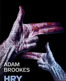 Detektívky, trilery, horory Hry špionů - Adam Brookes