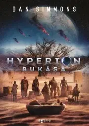 Sci-fi a fantasy Hyperion bukása (felújított változat) - Dan Simmons