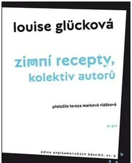 Svetová poézia Zimní recepty - Louise Glücková