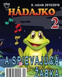 Pre deti a mládež - ostatné Hádajko 2 2016 a spievajúca žabka