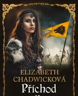 Historické romány Příchod vlka - Elizabeth Chadwicková