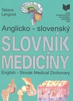 Slovníky Anglicko - slovenský slovník medicíny - Tatiana Langová
