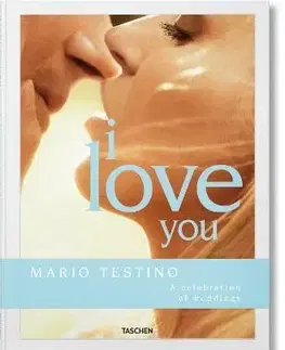 Fotografia Mario Testino. I Love You - Mario Testino,Carolina Herrera,Riccardo Lanza