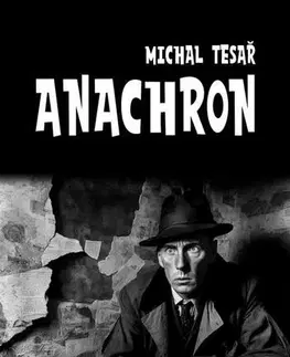 Sci-fi a fantasy Anachron - Michal Tesař