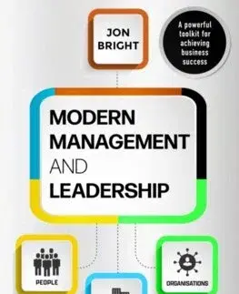 Manažment Modern Management And Leadership - Jon Bright