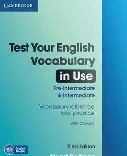Učebnice a príručky Test Your English Vocabulary in Use Pre-intermediate and Intermediate - Third Edition - Ruth Gairns,Stuart Redman