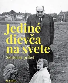 Biografie - Životopisy Jediné dievča na svete - Maude Julienová