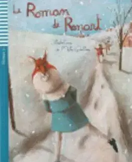V cudzom jazyku Teen Eli Readers: Le Roman De Renart + CD - Anónimo