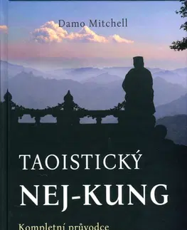 Náboženstvo - ostatné Taoistický NEJ-KUNG - Damo Mitchell